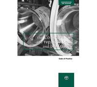 The Conservation and Repair of Bells and Bellframes: Code of practice (Conservation & mission)