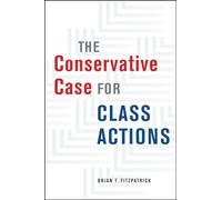 The Conservative Case for Class Actions