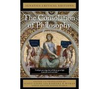 The Consolation of Philosophy: Ignatius Critical Editions