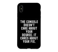 the console doesnt care about your degree it cares about Case for iPhone XS Max