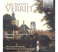 The Consort of Musicke/Anthony Rooley/Emma Kirkby - Verrijt: Flammae Divinae Op.5, Motets
