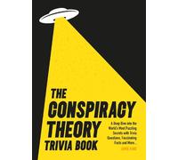 The Conspiracy Theory Trivia Book