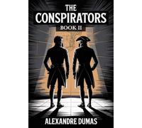 The Conspirators - Book 2: A New Translation