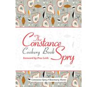 The Constance Spry Cookery Book