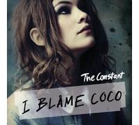 The Constant by I BLAME COCO (2010-11-09)
