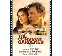 The Constant Gardener: The Shooting Script