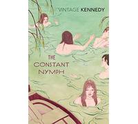 The Constant Nymph (Vintage Classics) by Kennedy, Margaret (August 7, 2014) Paperback