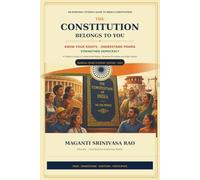 THE CONSTITUTION BELONGS TO YOU: Know Your Rights • Understand Power • Strengthen Democracy