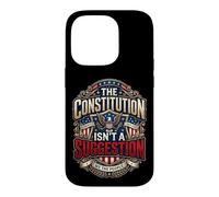 The Constitution Isn't a Suggestion USA Patriot Case for iPhone 14 Pro
