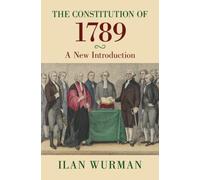 The Constitution of 1789 : A New Introduction