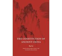 The Constitution of Ancient China: Not Assigned: 9 (The Princeton-China Series)
