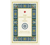 THE CONSTITUTION OF INDIA: Freedom, Justice and Equality for every Indian