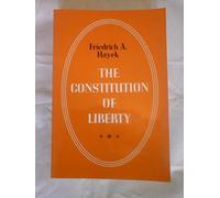 The Constitution of Liberty