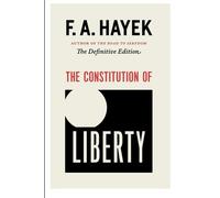 The Constitution of Liberty: The Definitive Edition - Paperback NEW Hayek, Fried
