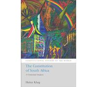 The Constitution of South Africa: A Contextual Analysis: 3 (Constitutional Systems of the World)