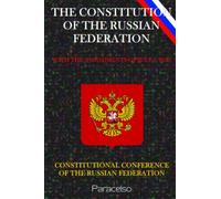 THE CONSTITUTION OF THE RUSSIAN FEDERATION