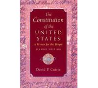 The Constitution of the United States: A Primer for the People
