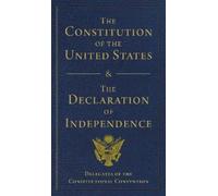 The Constitution of the United States and The Declaration of Ind (Leather Bound)
