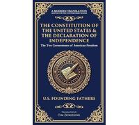The Constitution of the United States & The Declaration of Independence: The Two Cornerstones of American Freedom (Deluxe Hardbound Edition) (197) (Library of Alexandria)