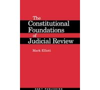 The Constitutional Foundations of Judicial Review