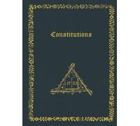 The Constitutions of the Free-Masons: The 1723 Print