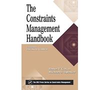 The Constraints Management Handbook (The CRC Press Series on Constraints Management)