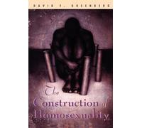The Construction of Homosexuality