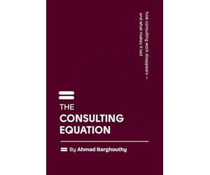 The Consulting Equation: How consulting work disappears - and what makes it last