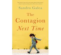 The Contagion Next Time