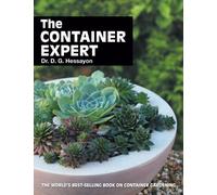 The Container Expert: The world's best-selling book on container gardening (Expert Books) by Hessayon, Dr D G Reissue Edition (1995)