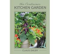 The Container Kitchen Garden