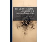 The Containment of Underground Nuclear Explosions