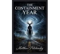 The Containment Year