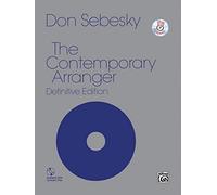 The Contemporary Arranger – Definitive Edition – Comb Bound Book & CD – Alfred Music