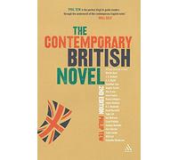 The Contemporary British Novel: Second Edition