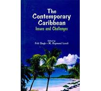 THE CONTEMPORARY CARIBBEAN:ISSUES & CHALLENGES