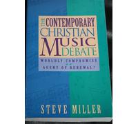 The Contemporary Christian Music Debate