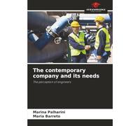 The contemporary company and its needs: The perception of engineers