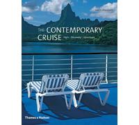 The Contemporary Cruise: Style · Discovery · Adventure