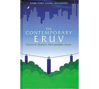 The Contemporary Eruv, 4th Edition: Eruvin in Modern Metropolitan Areas