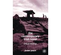 The Contemporary Irish Novel: Critical Readings
