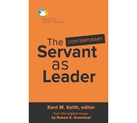 The Contemporary Servant as Leader
