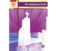The Contemporary Service: 10 Inspiring Piano Solos for Church Pianists (Sacred Performer Collections)