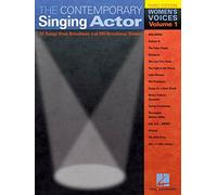 The Contemporary Singing Actor: Women's Voices Volume 1 Third Edition