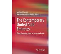 The Contemporary United Arab Emirates: From Surviving State to Assertive Power