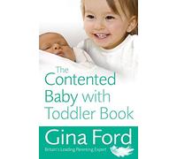 The Contented Baby with Toddler Book