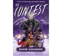 The Contest: A Horror Novel from the American Frontier