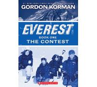 The Contest (Everest, Book 1): Volume 1: 01