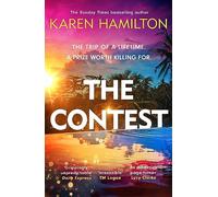 The Contest: The exhilarating and addictive thriller from the Sunday Times bestselling author, perfect for summer 2026