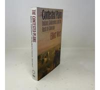 The Contested Plains: Indians, Goldseekers and the Rush to Colorado